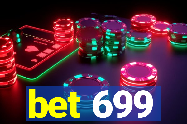 bet 699